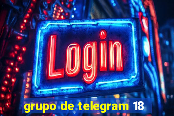 grupo de telegram 18